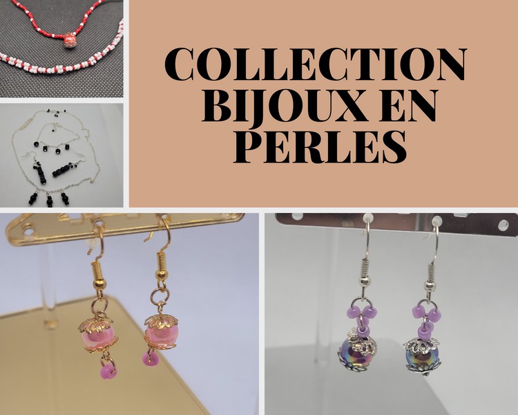 Collection " Bijoux en perles"